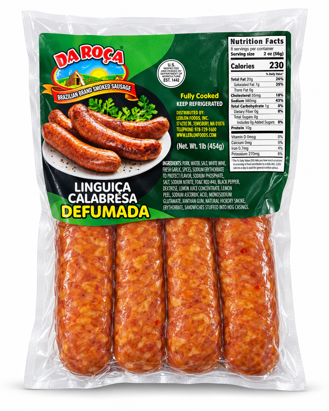 Linguiça Calabresa Defumada 16 oz / 454 gr – Da Roça 261076  - Smoked Calabresa Sausage 16 oz / 454 gr – Da Roça